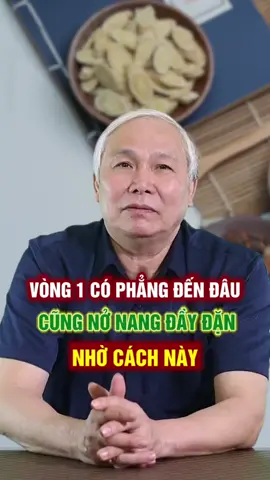 VÒNG 1 CÓ PHẲNG ĐẾN ĐÂU CŨNG NỞ NANG ĐẦY ĐẶN NHỜ CÁCH NÀY #vong1 #master2024bytiktok #LearnOnTikTok #metub #viral