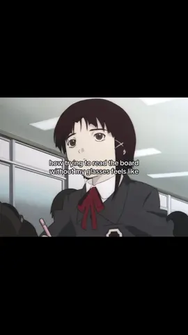 no i still refuse to wear them #fyp #serialexperimentlain #lainiwakura #anime #doveslowed #serialexperimentslainanime #relatable ? #randomvideo #class #glasses #fyppp