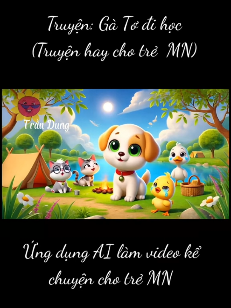 Truyện: Gà Tơ đi học#trandung #cogiaomamnon🥰 #gvmn #giaovien #congngheai #truyenhaychobe #xuhuongtiktok2024 @Trần Dung @Trần Dung @Trần Dung 