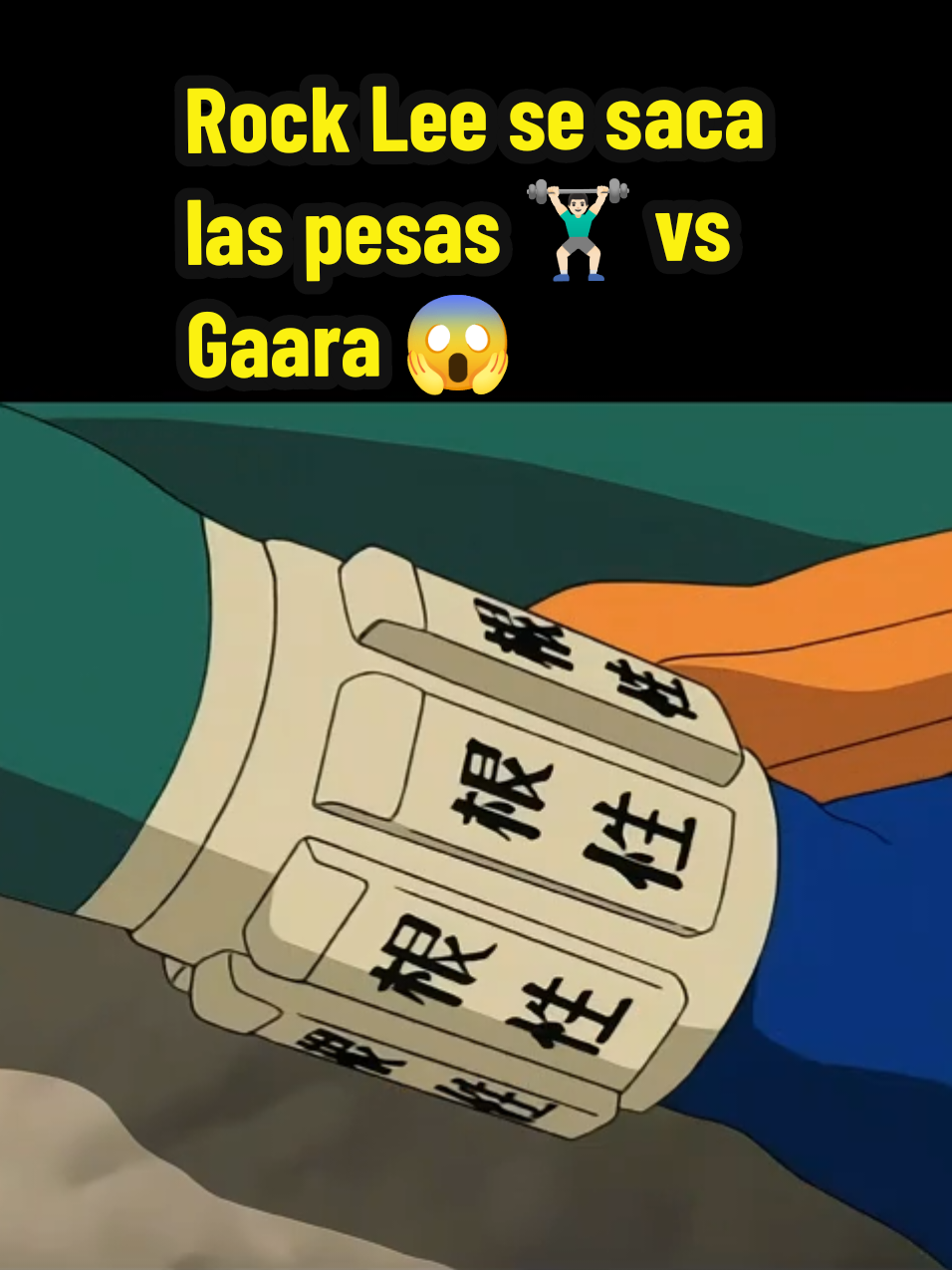 🍥 Escucha bien Lee, quítatelas 🏋🏻‍♂️😱 #naruto #chuninexams #konoha #hokage #animetiktok #guysensei #rocklee #gaara #jinchuriki #biyu #fyp #examenchunin #kakashi #arena #kankuro #temari #sakura #entrenamiento #ninja 