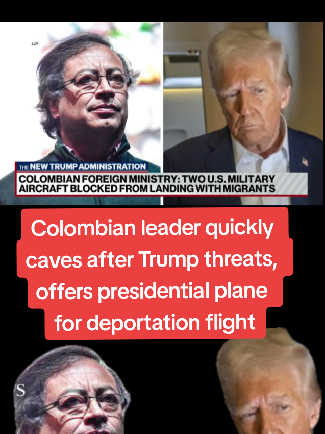 Colombian leader quickly caves after Trump threats, offers presidential plane for deportation flights #GustavoPetro  #Trump #sanctions  #illegalimmigrants #DonaldTrump 