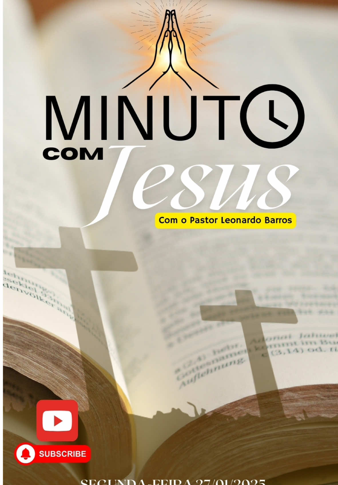 MINUTO COM JESUS - SEGUNDA-FEIRA - DIA 27/01/2025 - UM MINUTO QUE PODE MUDAR TODA A SUA VIDA.