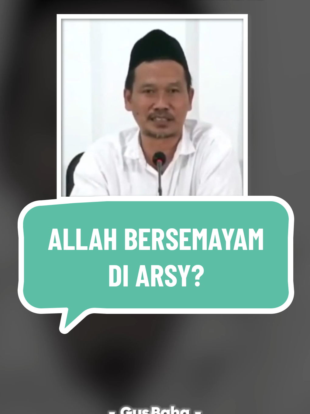 ALLAH BERSEMAYAM DI ARSY? . Simak penjelasan Kh Bahauddin Nursalim berikut ini . #ngaji #kyai #santri #gusbaha #islam #kitab 