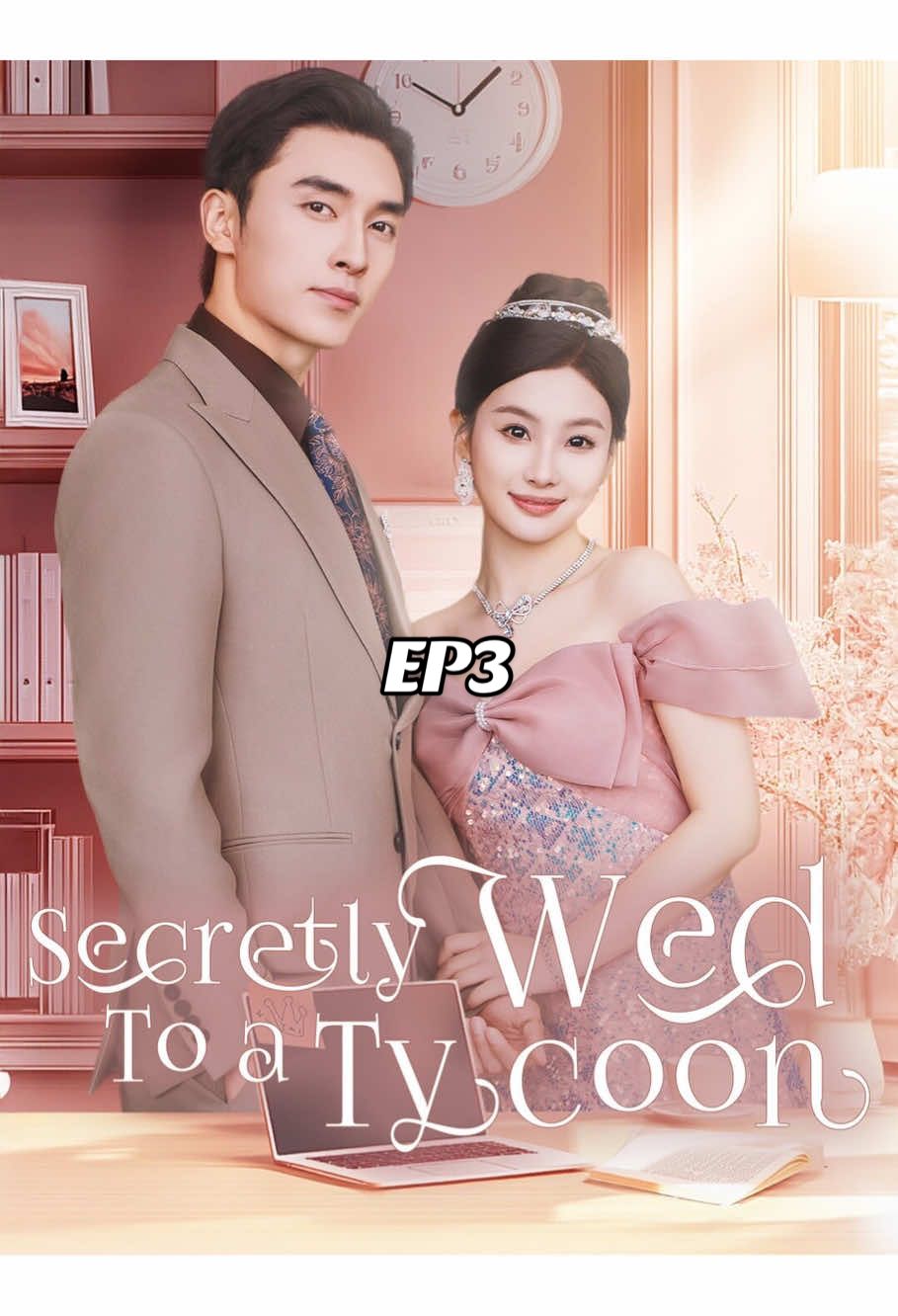Secretly Wed To a Tycoon EP.3 #chinesedrama #kalostv #dramavideos #shortplay #dramas #chinesedramas #fate #Love 