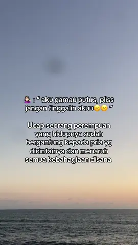resiko menaruh semua kebahagiaan dilaki”  #justkonten #fyppppppppppppppppppppppp #zxycba #moots #fypp #foryoupage 