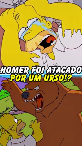 HOMER FOI ATACADO POR UM URSO!? #homer #fyp #simpsons #viral_video #thesimpsons 