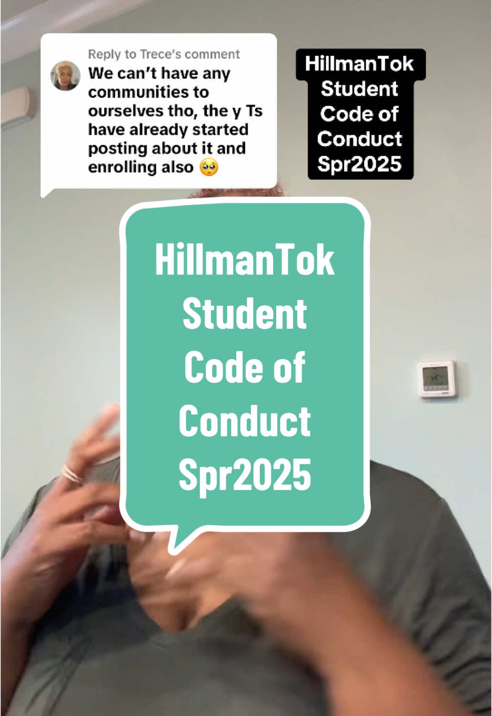 Replying to @Trece I got you. I’m highlighting one of the points in our HillmanTok Student Code of Conduct. Your comment is greatly appreciated  #HillmanTok #hillmantok #HillmanTokUniversity #hillmantokfaculty #hillmantokcourses #HBTTCU #Spr2025 #DrBarlow #drbarlow #studentcodeofconduct 
