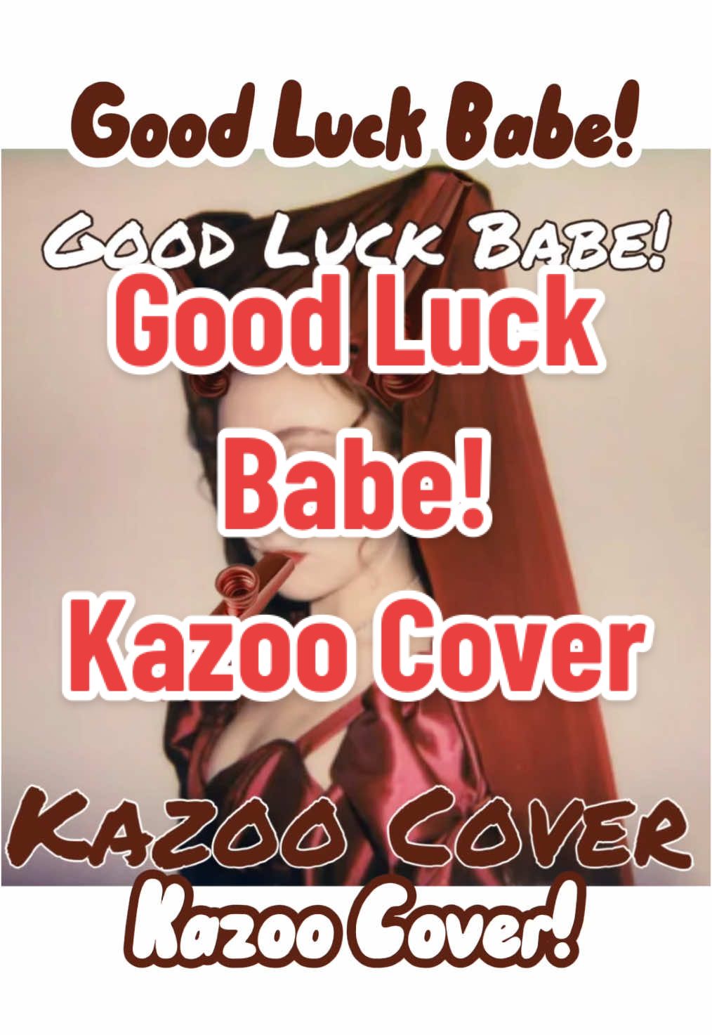 Kazooing my heart out to Good Luck Babe! by Chappell Roan❤️🎺❤️🎺 #fyp #foryou #foryoupage #fypツ #CapCut #goodluckbabe #chappellroan #angst #kazoo #kazoocover #cover #music #musicvideo #edit #Pride #chappellroanedit #songcover 