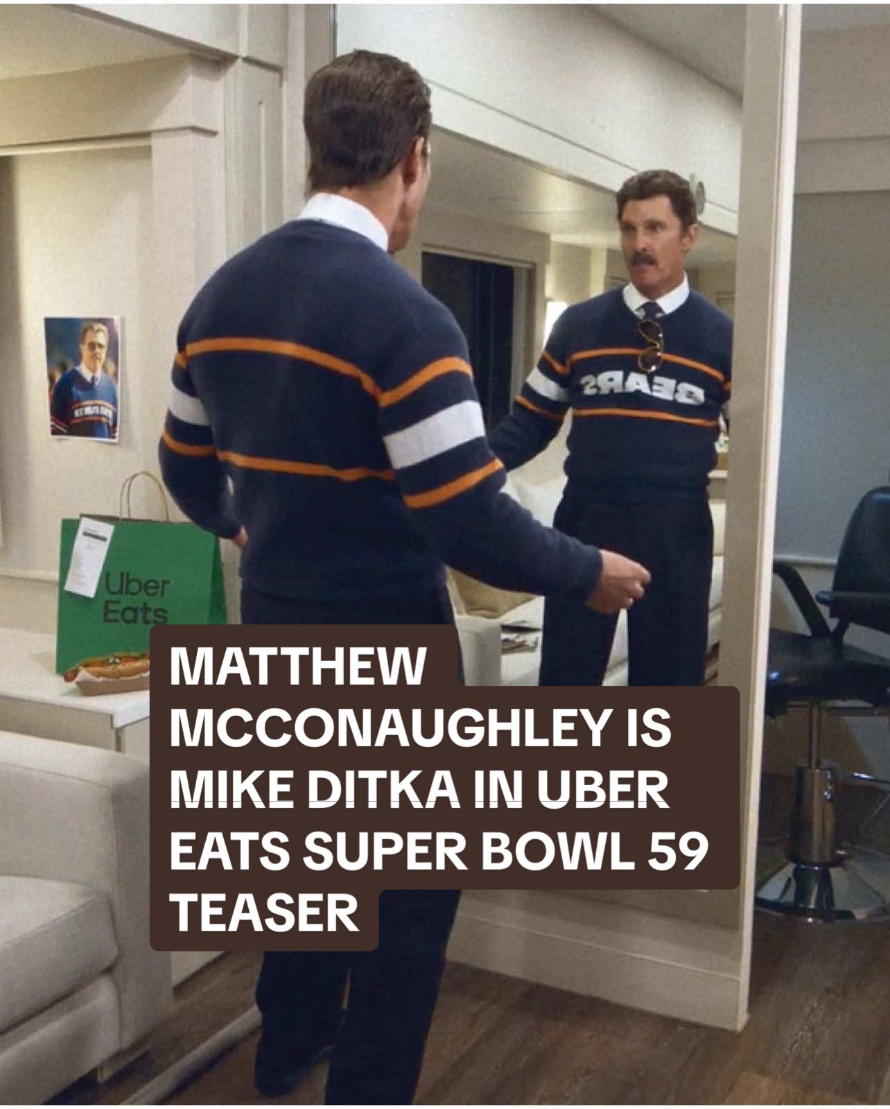 In Uber Eats 2025 Super Bowl teaser ad, Texan actor Matthew McConaughey imitates the iconic Chicago Bears player and coach, Mike Ditka.  The teaser builds anticipation for the food delivery brand's Big Game spot 🏈 #superbowl59 #superbowladteaser #becauseofmarketing #superbowl2025 #ubereatssuperbowl #ubereatsbiggame 