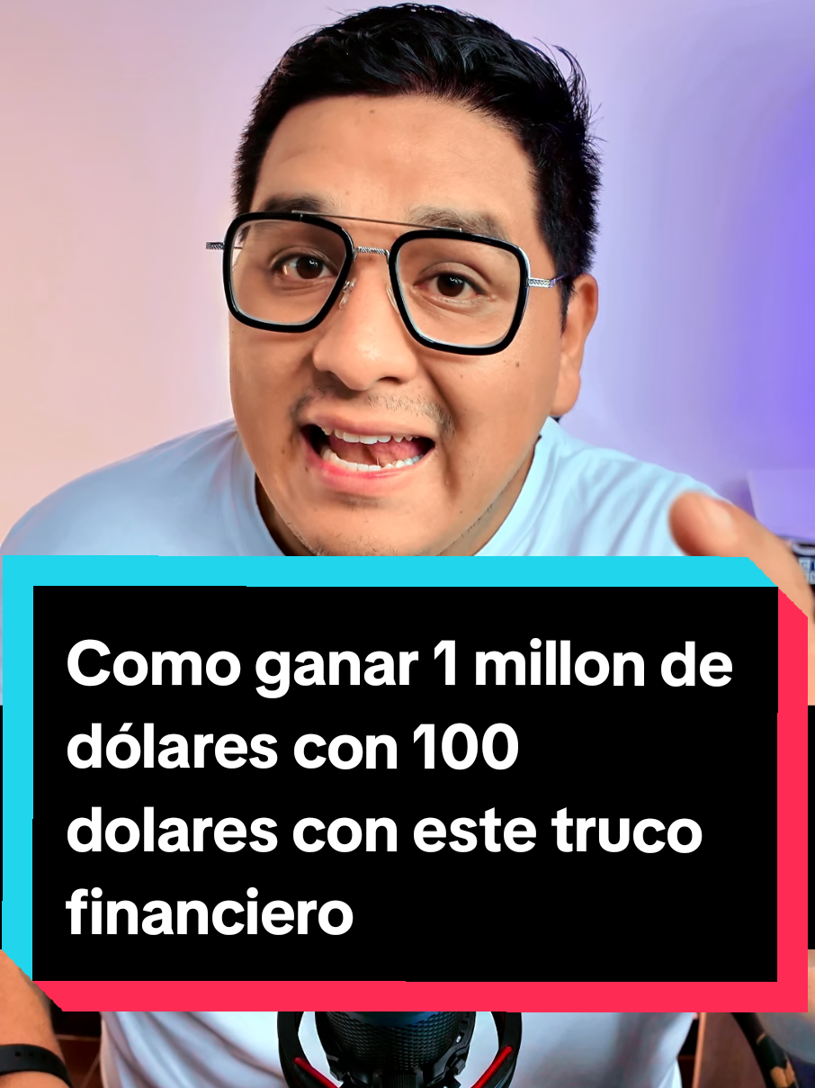 ¿Como ganar 1 MILLON DOLARES  con 100 dolares utilizando estos trucos financieros? #bolsadevalores #ahorro #inversiones #finanzaspersonales #fondosmutuos #ganardinero 