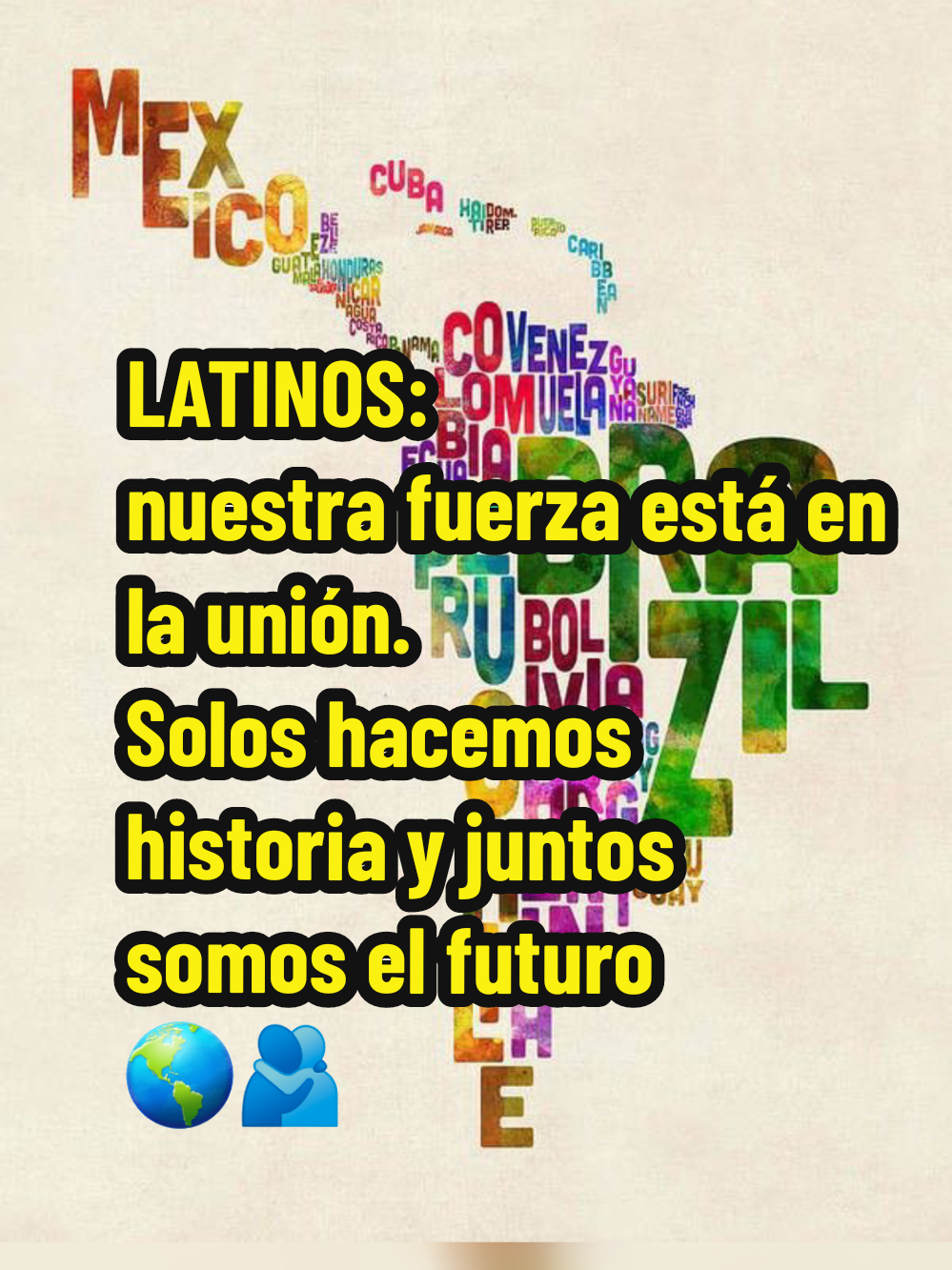LATINOS:  Solos hacemos historia y juntos somos el futuro🌎 #latinoamerica #2025 #latinos 
