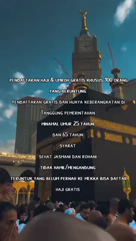 daftar haji gratis sekarang...  #hajigratis #haji2025 #ibadahhaji #umrah #haji  #umroh2025 