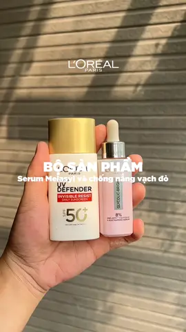 Bộ serum Melasyl dưỡng sáng da khoa học và không quên chống nắng bảo vệ da mỗi ngày với kem chống nắng vạch đỏ 🥰 #lorealparis_vn #LOrealParis #goclamdep #reviewlamdep #muataitiktokshop #kemchongnang #serummelasylhong #glycolicmelasyl #oapbaslive #nhutthanhbas 