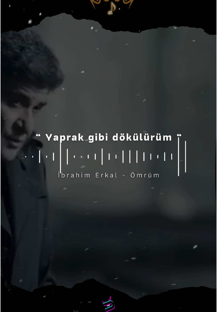 İbrahim Erkal - Ömrüm 🎶 🪶Söyleyecek Çok Sözümüz Var…