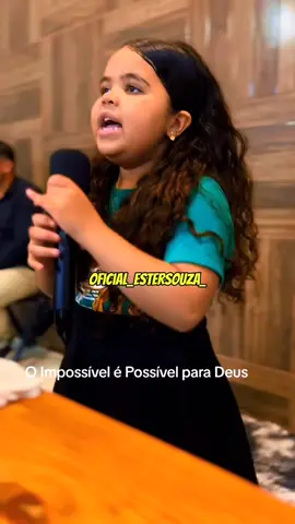 Pregadora Infantil Ester, O Impossível é possível para Deus. #Deus,#pregadora ,#louvor,#reels 