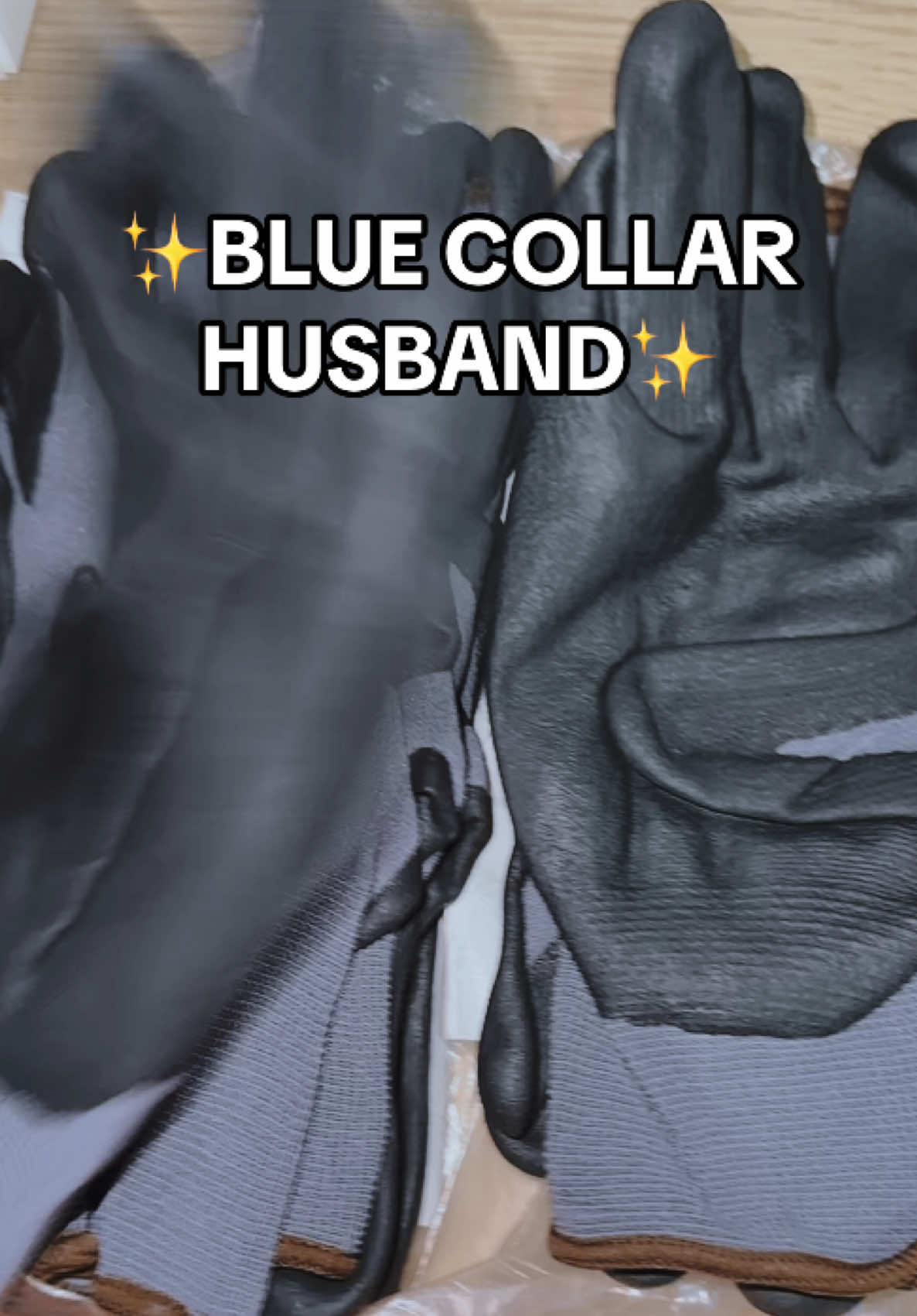 Blue collar husbands!! Come on and grab your gloves!!🙌🏻 #workgloves #bluecollarboys #husband #hardworkingman 