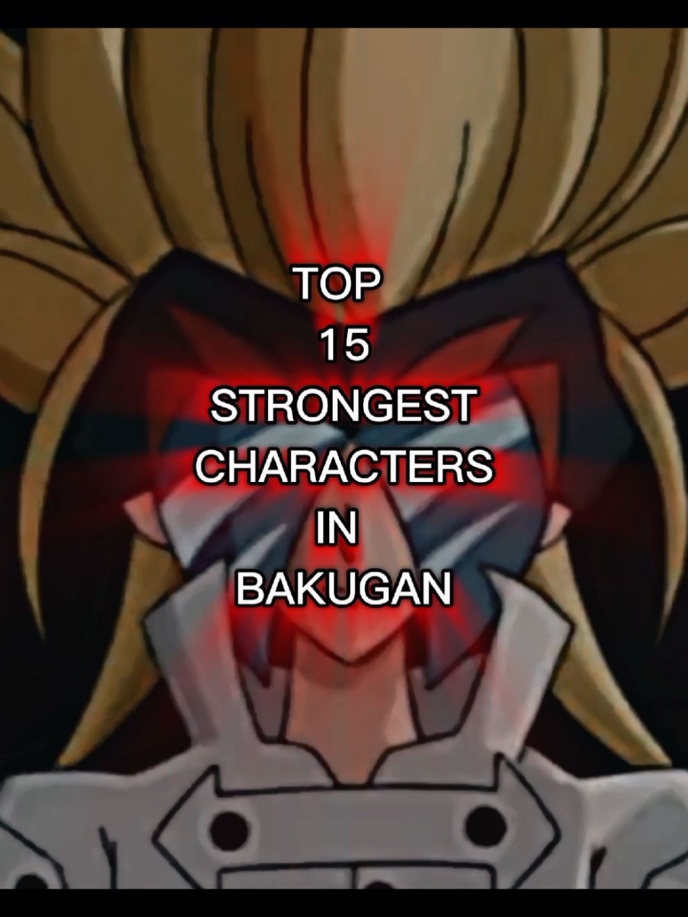 Top 15 Strongest caracteres in Bakugan #bakugan #bakuganbb #bakuganbattlebrawlers #bakugannewvestroia #anime #edit 