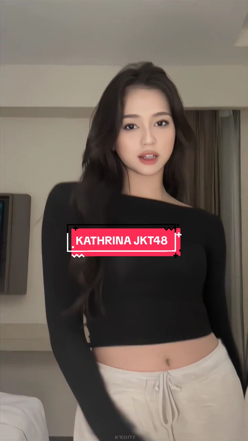 atin + baju hitam andalan🗿 #kathrinajkt48 #kathrinairene #jkt48 #jkt48newera  mentahan : @kathrinjkt48  preset : @danz_jawirr 