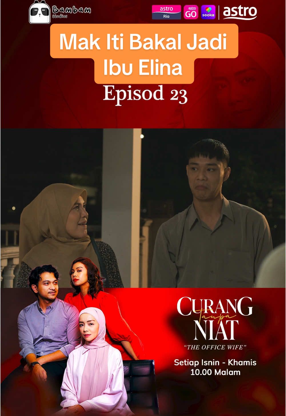 Aryan dan Elina setuju kalau Mak iti jadi ibu mereka.. @Mira Filzah @Azqa Aziz @Evertts Gomes  Jom Usha drama CURANG TANPA NIAT (The Office Wife) - Setiap ISNIN - KHAMIS, 10 MALAM di Astro Ria, On Demand dan strim Astro Go. Boleh layan di mana mana saja, bila – bila masa! #JomUsha #AstroGo #OnDemand #CurangTanpaNiat #CTN #megadrama #astromalaysia #sookamalaysia #bambamstudios #malaydrama #trending #AstroBaharu #DramaTikTok #sembangentertainment #dramaviral #fypシ#SembangMovie #BamBamStudios #KongsiBersama #KongsiCerita 