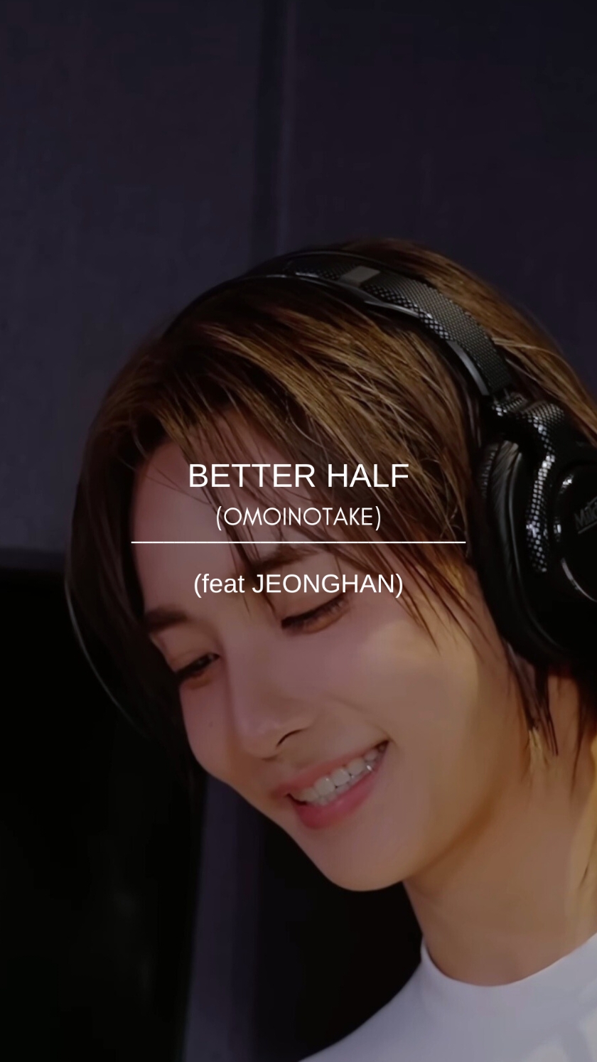 Jeonghan's voice is the healing of my heart🫶😭 #betterhalf #jeonghan #omoinotake 