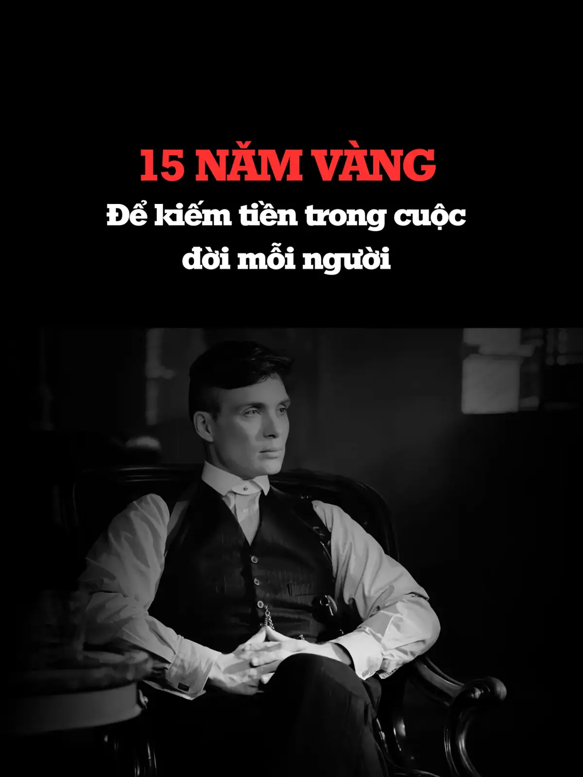 Thời gian vàng để kiếm tiền của bạn chỉ có 15 năm #Bimat #lamgiau #luatngam83 