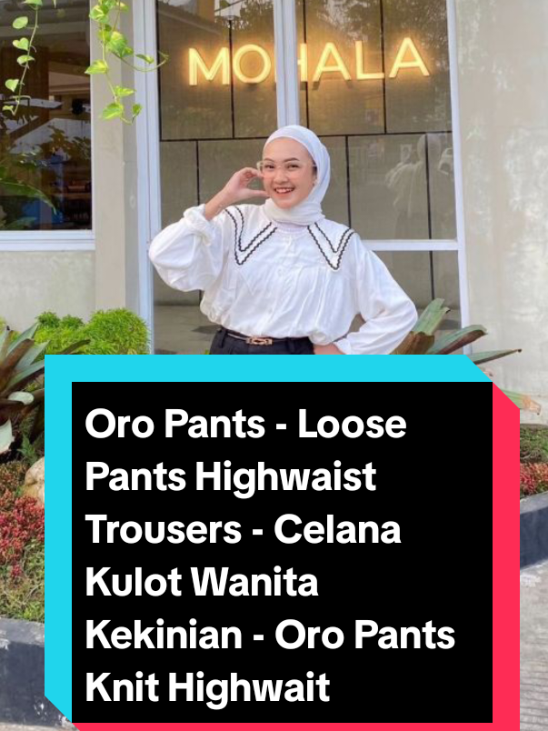 #OroPants - #LoosePantsHighwaistTrousers - #CelanaKulotWanitakekinian - #OroPantsKnitHighwaits 