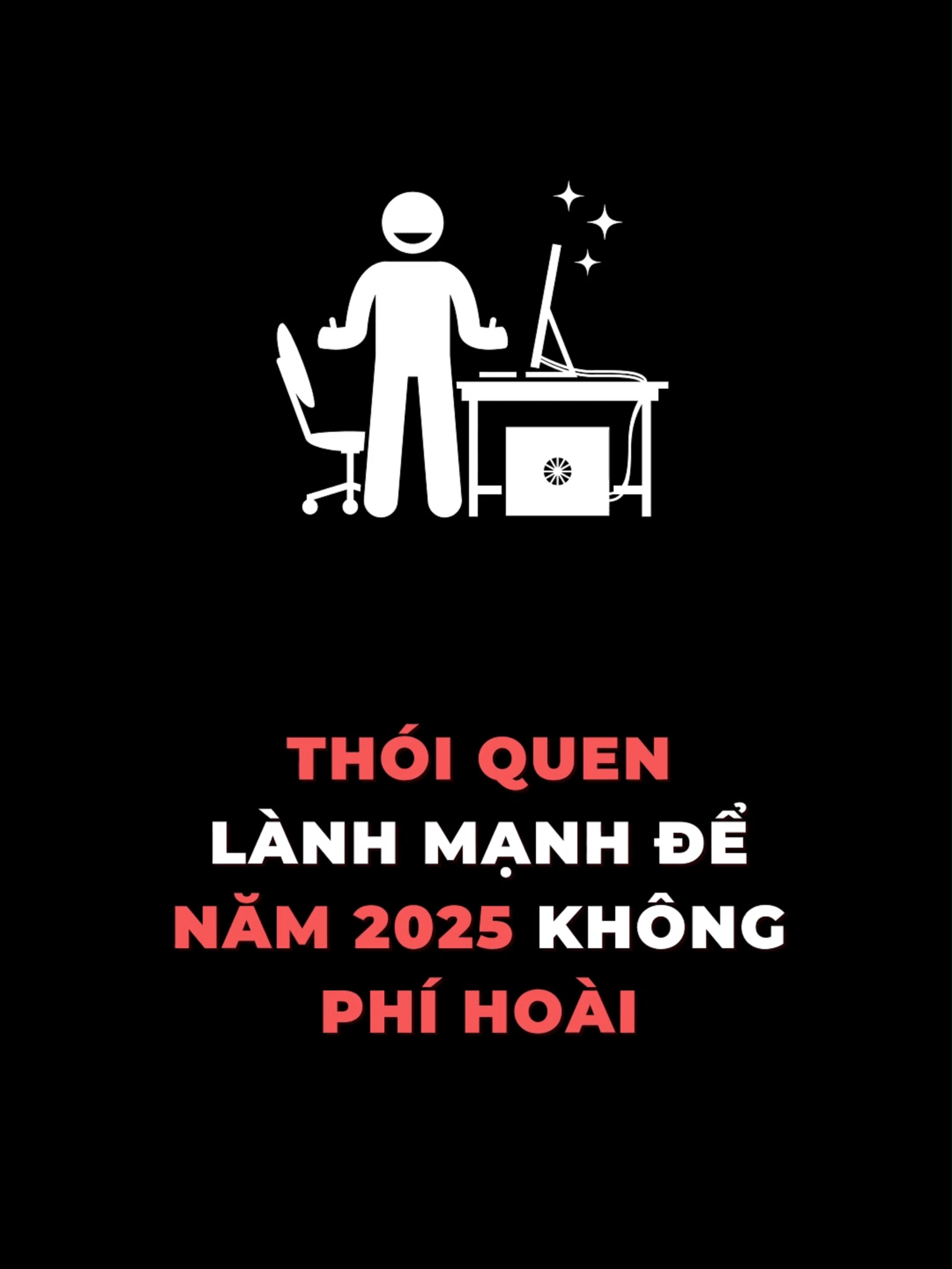 Thói quen lành mạnh để năm 2025 không phí hoài #tamlyhocthanhcong #mindset #hpny #thanhcong #xuhuong #viral #learnontiktok