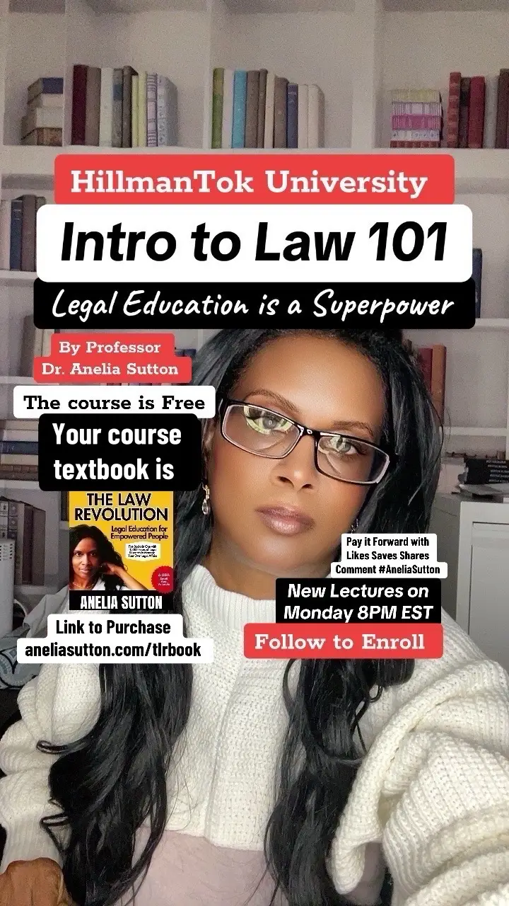 COURSE INFORMATION Professor: Dr. Anelia Sutton Location: TikTok Duration: 8 Weeks Format: Lectures posted on Mondays 8PM EST Supplemental: Complimentary legal topics Homework Discussion Board: Comments Section Extra Credit: use #AneliaSutton with homework COURSE DESCRIPTION This course provides an introduction to fundamental legal concepts, the structure of the legal system, and key principles in various areas of law. It is designed to equip students with a foundational understanding of legal reasoning, case law analysis, statutory interpretation, and basic legal research skills. REQUIRED TEXTBOOK The Law Revolution by Anelia Sutton Purchase on aneliasutton.com/tlrbook COURSE OBJECTIVE By the end of this course, students will be able to Understand the foundations of the U.S. legal system; Identify key courtroom rules and procedures; Analyze landmark cases and apply legal reasoning; Develop critical thinking skills related to legal problem-solving; Conduct basic legal research using primary and secondary legal sources; Effectively use legal databases and case law to support legal arguments WEEKLY TOPICS Week 1: Introduction to the Judicial Structure Week 2: Deconstructing a Motion Week 3: Court Rules & Procedures Week 4: Legal Reasoning & Case Law Week 5: Burden of Proof Week 6: Elements of Evidence Week 7: Elements of a Crime Week 8: Examining Legal Careers SUPPLEMENTAL SHORT LECTURES How to read and brief a case Stare decisis & precedent Introduction to statutory interpretation How to find and interpret case law Bill of Rights & fundamental rights Researching landmark and notable cases RESOURCES & SUPPORT Dr. Sutton is the founder of Mission Possible University where you can find a catalog of free and paid courses available online at missionpossibleuniversity.com. Signup for her free newsletter subscription to receive legal analysis and lessons by visiting aneliasutton.com. #hillmantokuniversity #hillmantok #drbarlow #law #legaleducation 