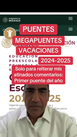 Ahí viene el primer mega puente del 2025. Mis pronósticos se cumplen.  #México #Puentes #Megapuentes #Vacaciones #Enero #Febrero #SEP #Niños #Maestros #Escuelas 