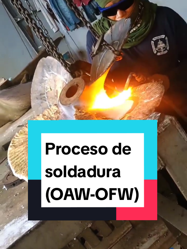 PROCESO DE SOLDADURA OAW-OFW #VoiceEffects #arequipaciudadblanca #fyp #soldador #soldadoresperú #gtaw #mag #chilenosychilenas #soldadoresdelmundo #oroya_junin🇵🇪 #soldadoresmexicanos🇲🇽 #soldadoresbrasil #soldaduralaser #laserhairremoval #fcaw 