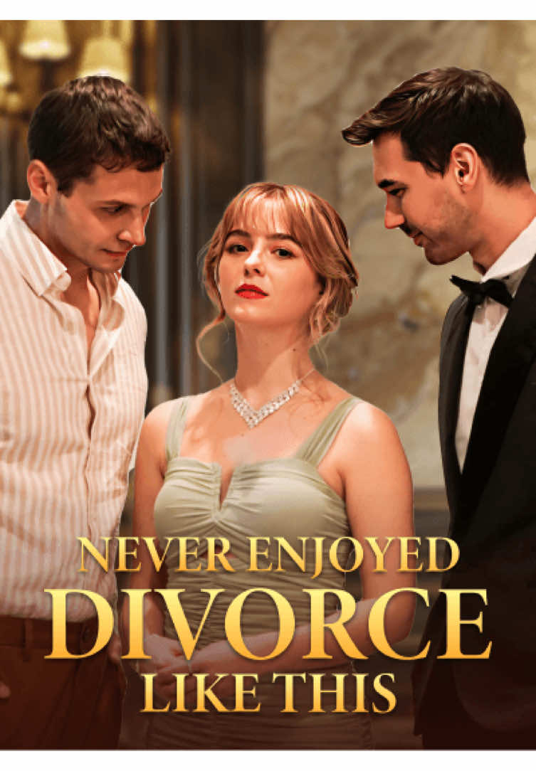 Click the link to watch the Full Episode#neverenjoyeddivorcelikethis #shortdramaseries #minidrama #Shortfilm #tvseries #dramatime #drama 