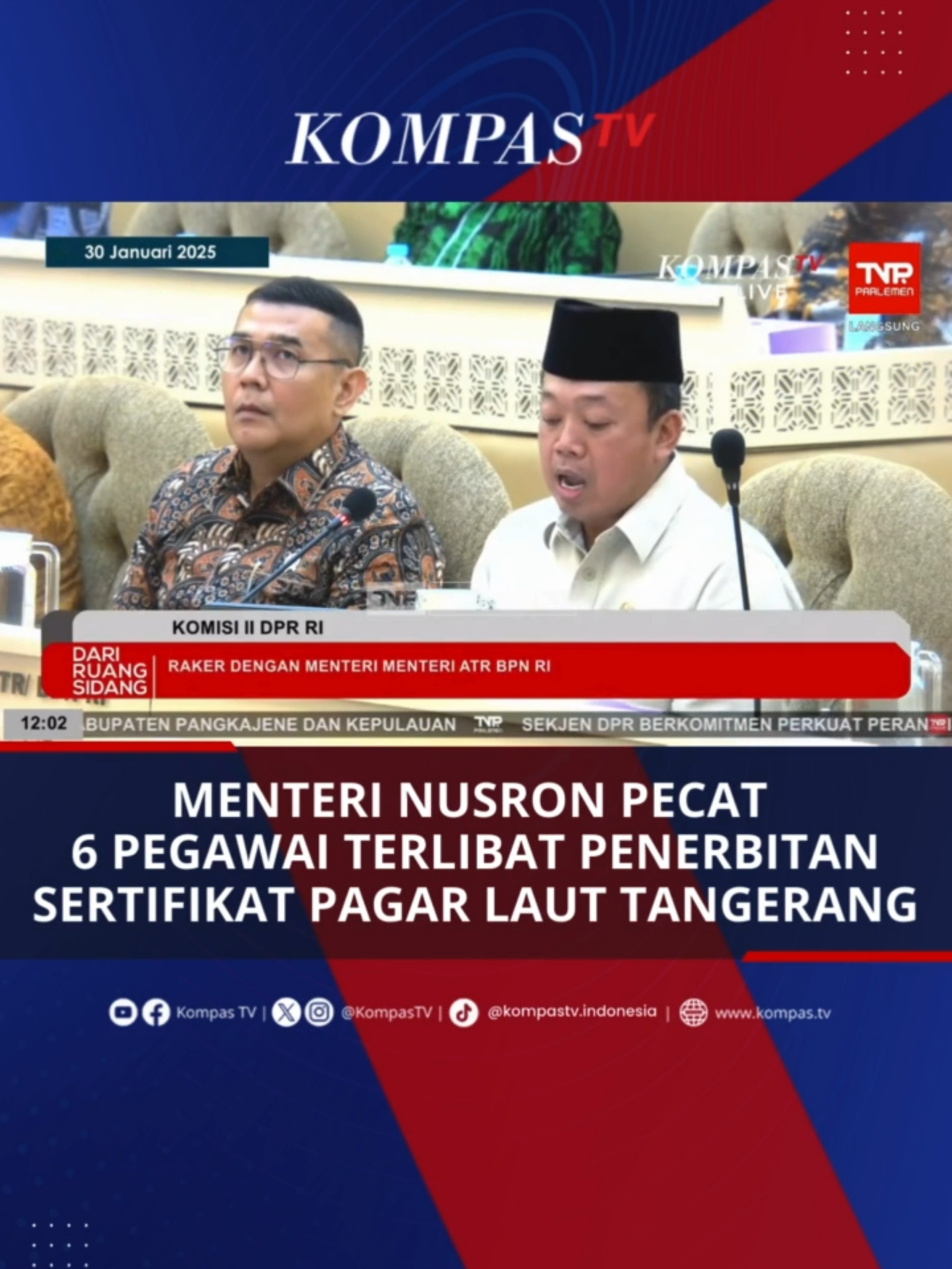 Menteri ATR/BPN, Nusron Wahid mengungkapkan bahwa sebannyak 6 pegawai Kementerian ATR/BPN buntut penerbitan sertifikat Hak Guna Bangunan (HGB) di lokasi sekitar pagar laut Tangerang. #TikTokBerita
