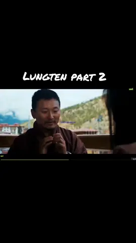 #Lungten part #bhutanesemovie 