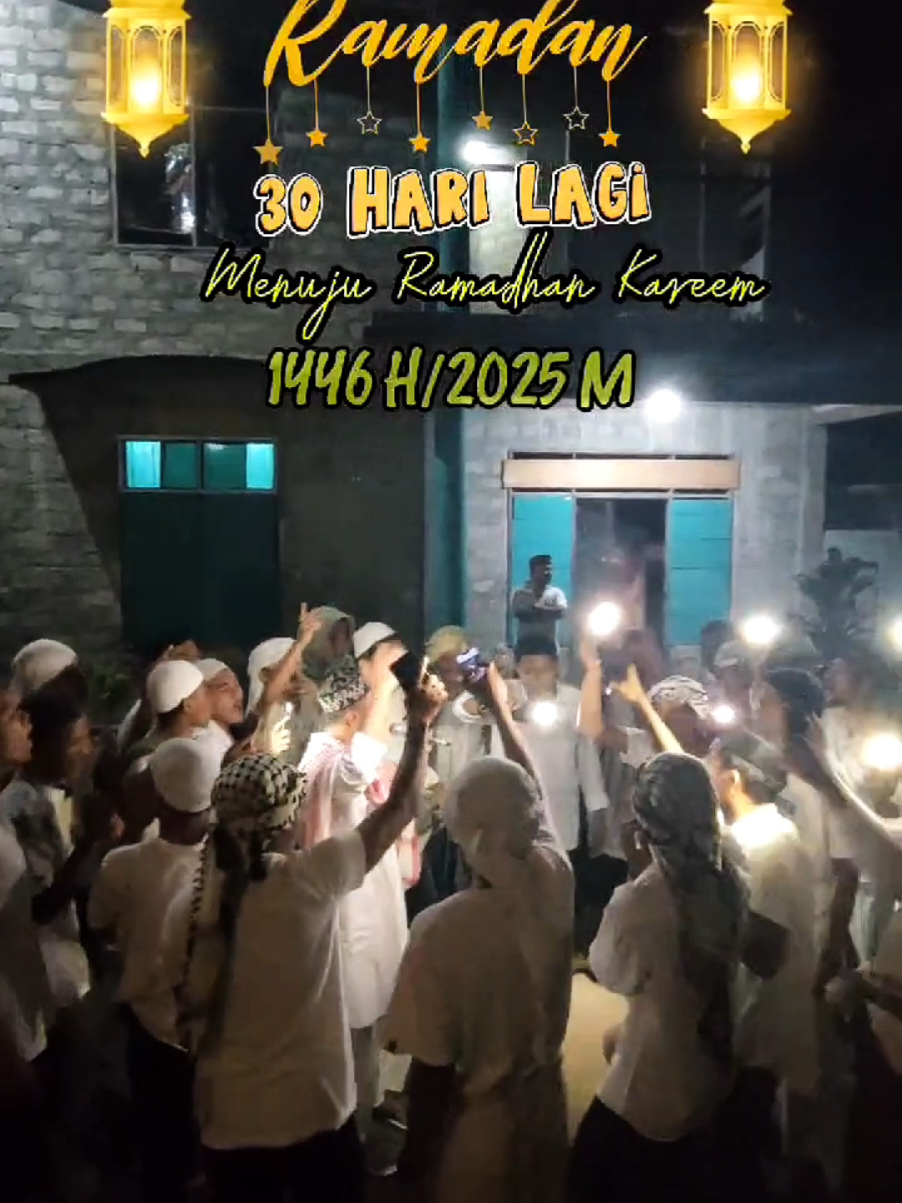 1 BULAN MENUJU RAMADHAN KAREEM 1446 H / 2025 M #fyp #fypシ゚ #dendangsahur #masohi 