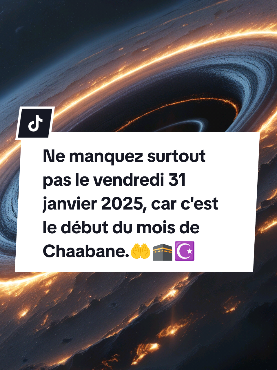 Ne manquez surtout pas le vendredi 31 janvier 2025, car c'est le début du mois de Chaabane, un mois béni en Islam. #prophetemuhammad  #Allah  #francetiktok 