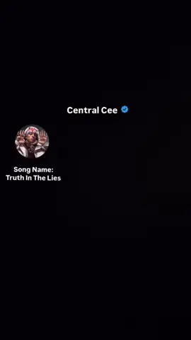 Truth In The Lies by cench #fyp #for #foru #foruyou #forupage #parati #song #lyric #centralcee #cench 