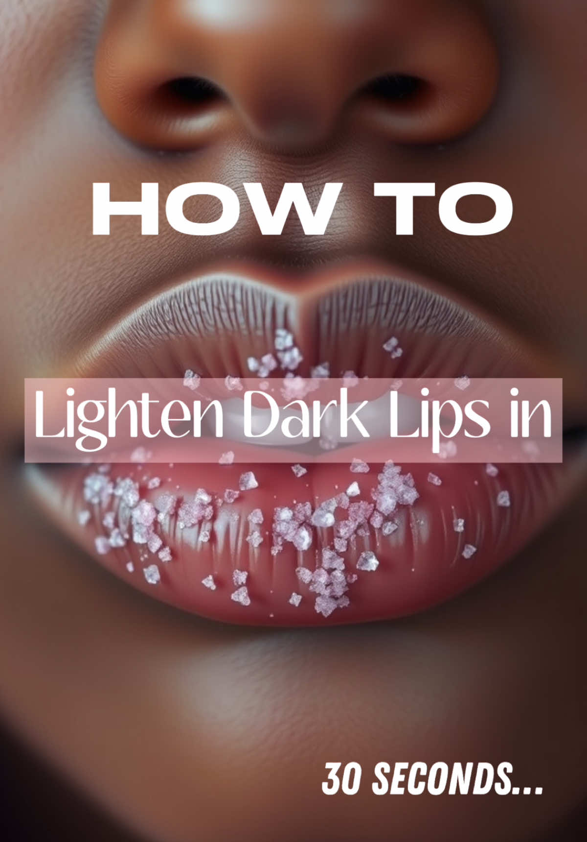 Get Lighter Lips in Seconds💋