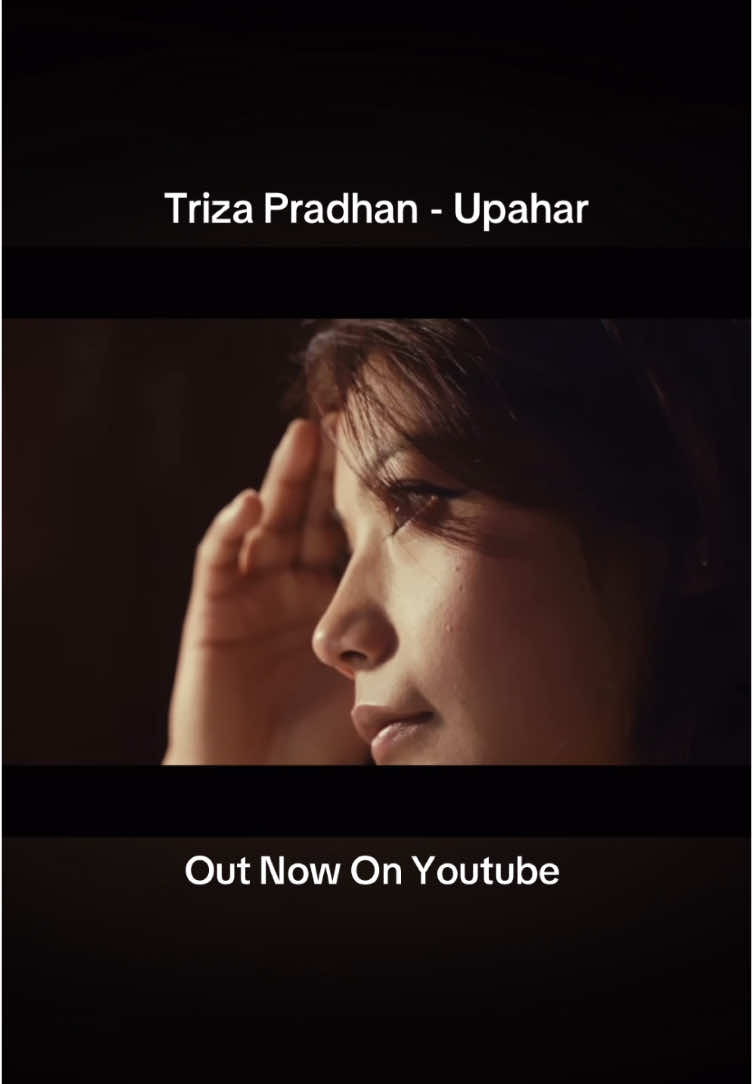 Triza Pradhan - Upahar - Out Now On Youtube ❤️🎥 #trizapradhan #upahar #trizapradhanupahar #trizapradhannewsongs #trizapradhansongs #nepalisongs #newnepalisongs 