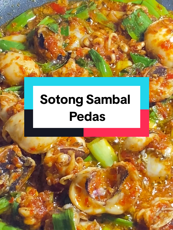 Masak Sotong Sambal Kecap Pedas 😍😍🔥🔥
