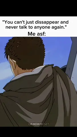Become a ghost. Ignore attention. Just hustle. #selfdiscipline #workoutmotivation #grindmindset #animemotivation #fyp #berserk 