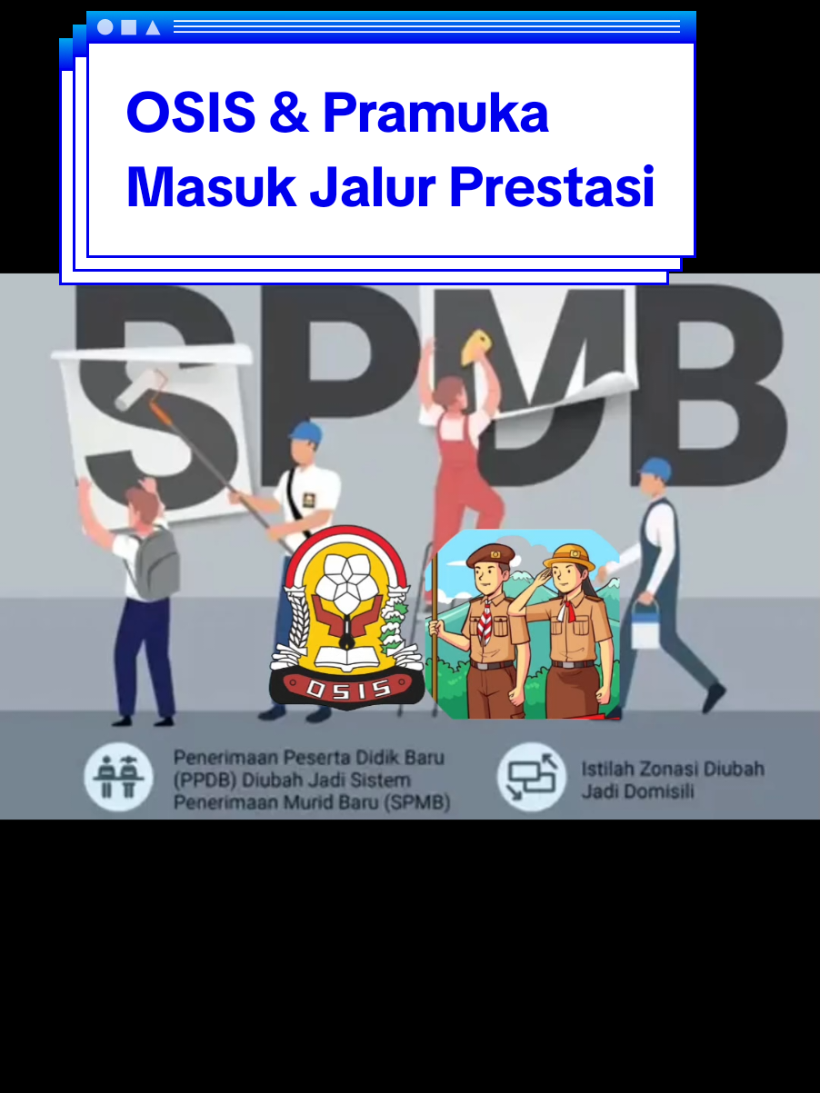 pengurus OSIS dan Pramuka bisa masuk jalur prestasi Sistem Penerimaan Murid Baru (SPMB) #spmb #ppdb #ppdb2025 #osis #pramuka #pramukaindonesia 