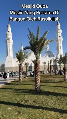 Mesjid Yang pertama Di Bangun Oleh Rasullullah Saw#mesjidquba #mesjidqubamadinah😇🕌 #saudiarabia🇸🇦 #fyppppppppppppppppppppppp 