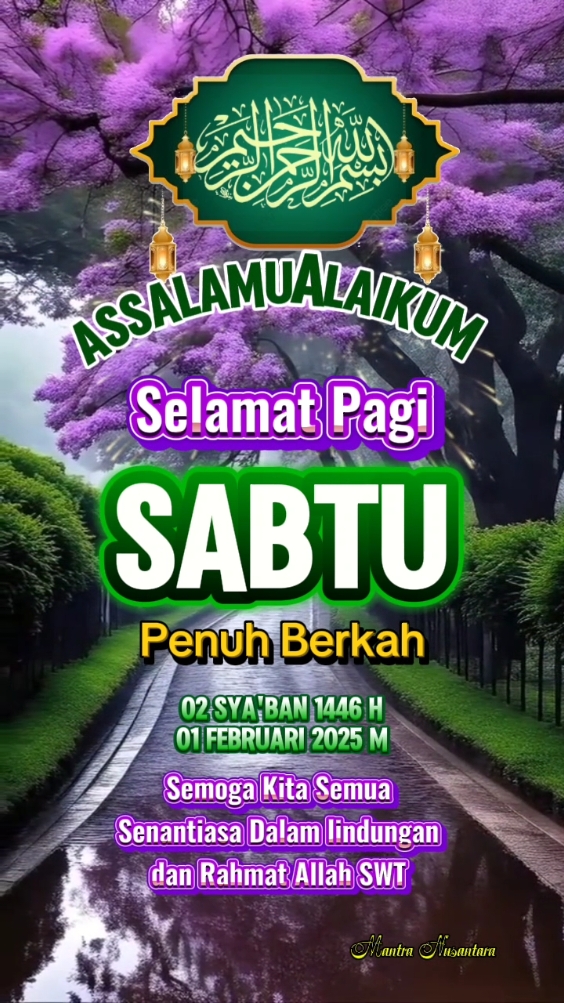 Doa Hari Sabtu Bulan Sya'ban 1446 H #DoahariSabtu #Syaban1446 #Februari2025 #Assalamualaikum🙏 #bismillah #shalawat #alhamdulillah 