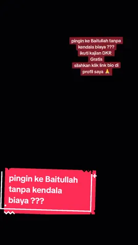 pingin ke Baitullah tanpa kendala biaya ? kami punya program solusi , silahkan klik link bio di profil saya 🙏#dahsyatnyakeajaibanrezeki #solusiekonomiumat #solusilunashutang  #fyp #CapCut 