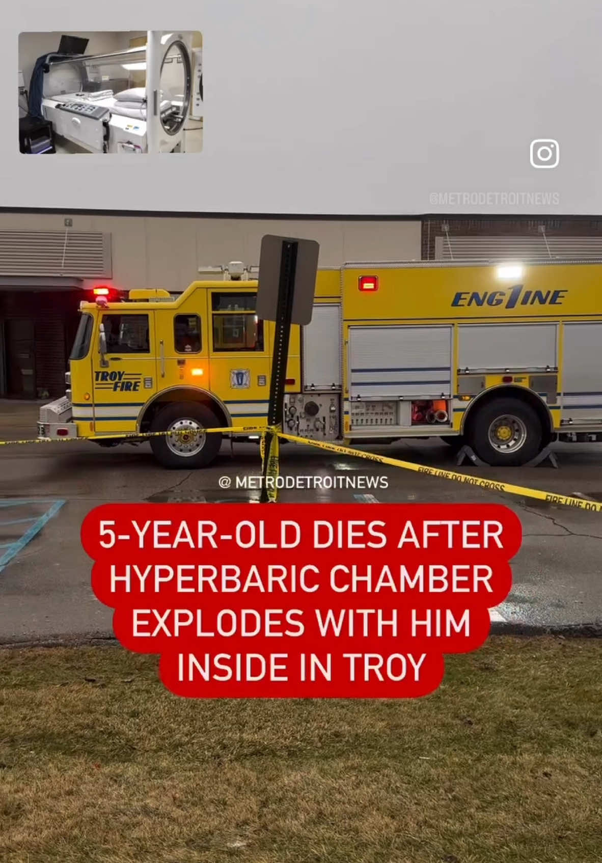 #BREAKING 🚨: A 5-year-old Royal Oak boy is dead after an explosion at a medical center in Troy.  The incident happened at The Oxford Center on Kirt near I-75 and Livernois, around 8:00 a.m.  According to Troy fire & Police, the child was inside a hyperbaric chamber when the chamber exploded and caught fire.  The mother was near the child and was also injured, police said.  The child was pronounced dead at the scene. Medical staff were present but were not injured. An investigation is ongoing into how the chamber, which was full of oxygen, exploded. (News & information release only)