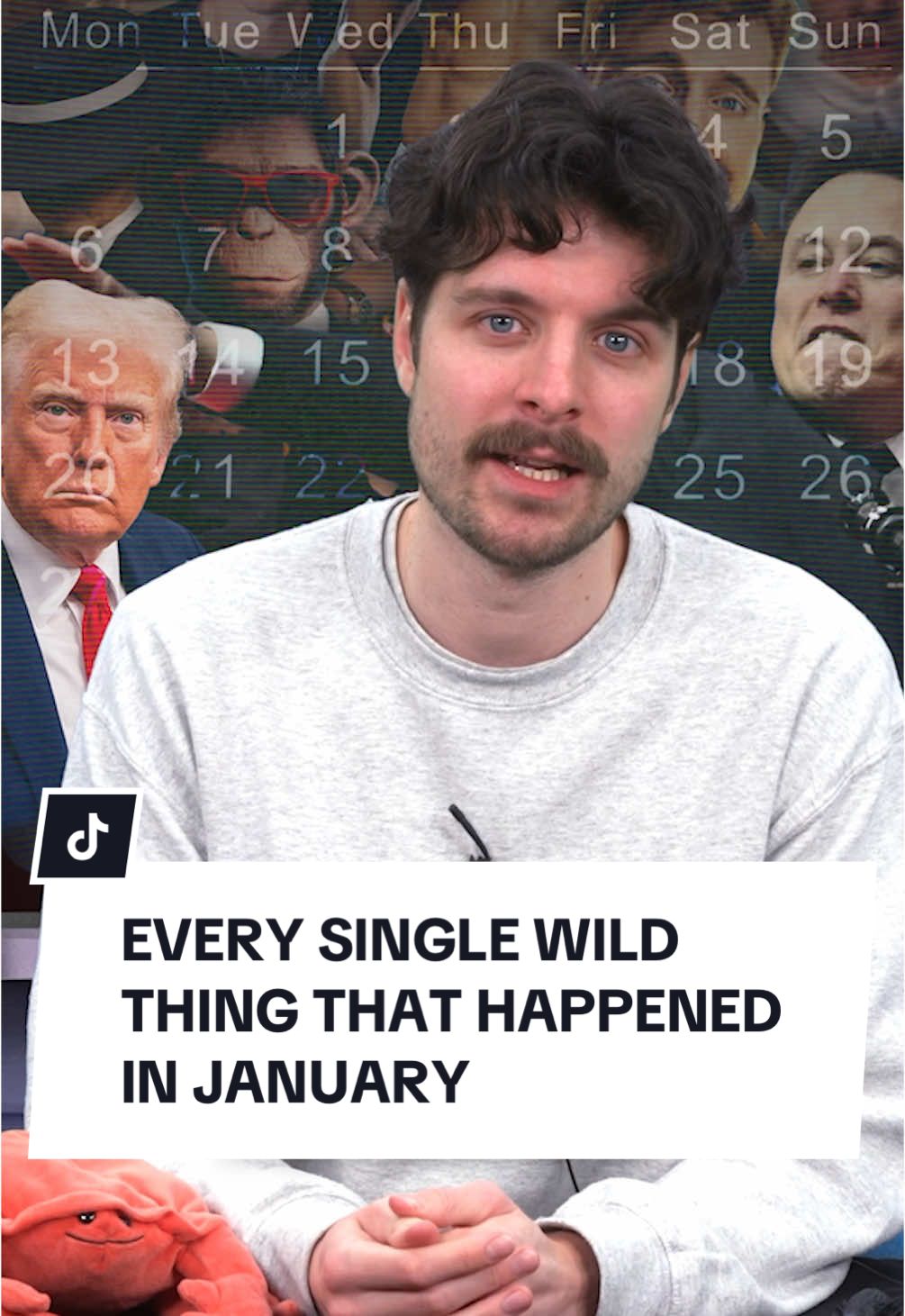 Every demented thing that happened in January 