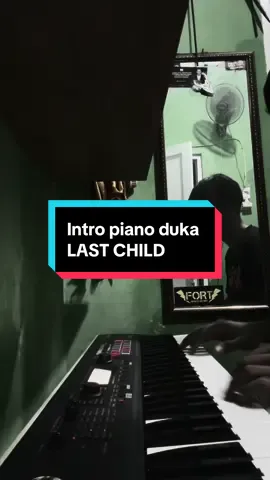 Duka intro piano versi lite😅@Last Child #duka gabut di tengah malam