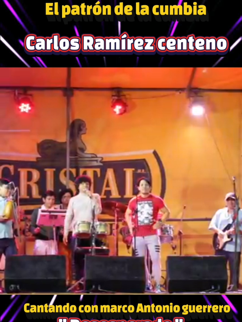 #marcoantonioguerrero #centeno #elpatrondelacumbia #carlosramirezcenteno #carlosramirezysugrupocenteno #grupocenteno #desesperado #