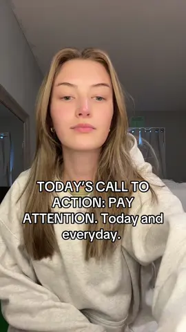 PAY ATTENTION. SAY SOMETHING. DO SOMETHING, ANYTHING. #payattention #fyp 