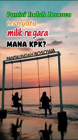 lahan pantai indah bosowa milik negara?  #fypage #fypp #fypdongggggggg #fypシ゚ #fypp #fyppppppppppppppppppppppp #sorotantiktok #tiktokersmakassar #sulsel 